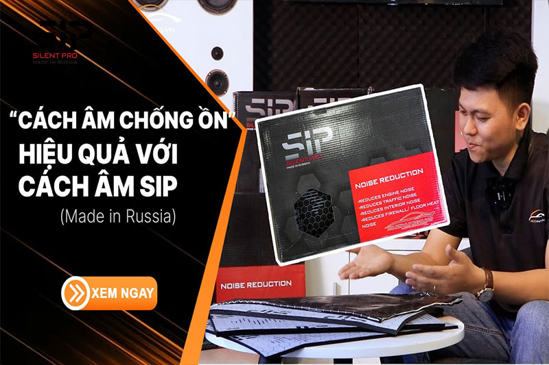 Cách âm SIP - Thương hiệu nổi tiếng của Nga